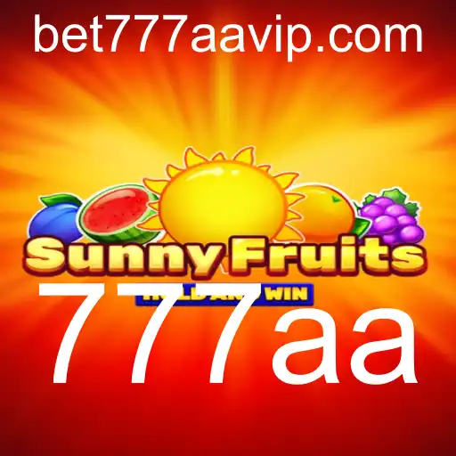 Explorando o Mundo Fascinante de SunnyFruits com a Palavra-Chave 777aa